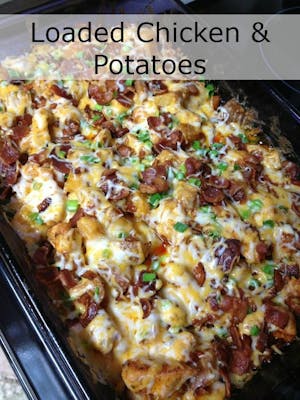 Loaded Chicken and Potatoes